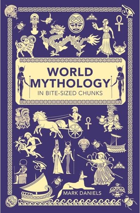 WORLD MYTHOLOGY IN BITE SIZED CHUNKS