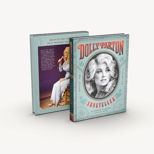 DOLLY PARTON, SONGTELLER: My Life In Lyrics