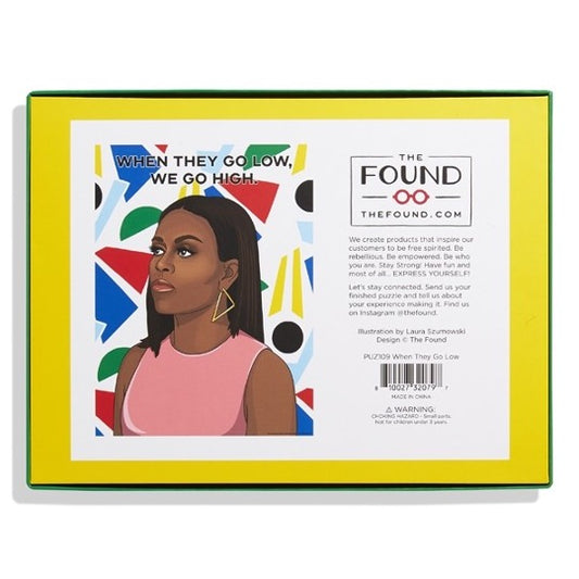 Michelle Obama illustration with colorful abstract images on background. Text reads, When They Go Low, We Go High.