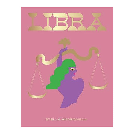 Libra book cover by Stella Andromeda, pink with gold title and a woman holding scales