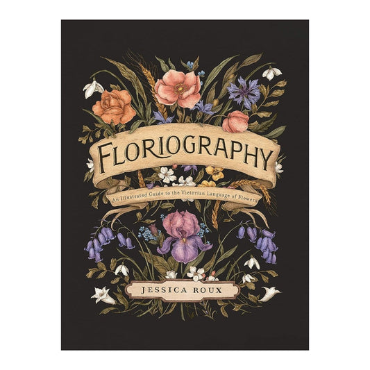 Floriography book cover with illustrated flowers on black and title banner, by Jessica Roux
