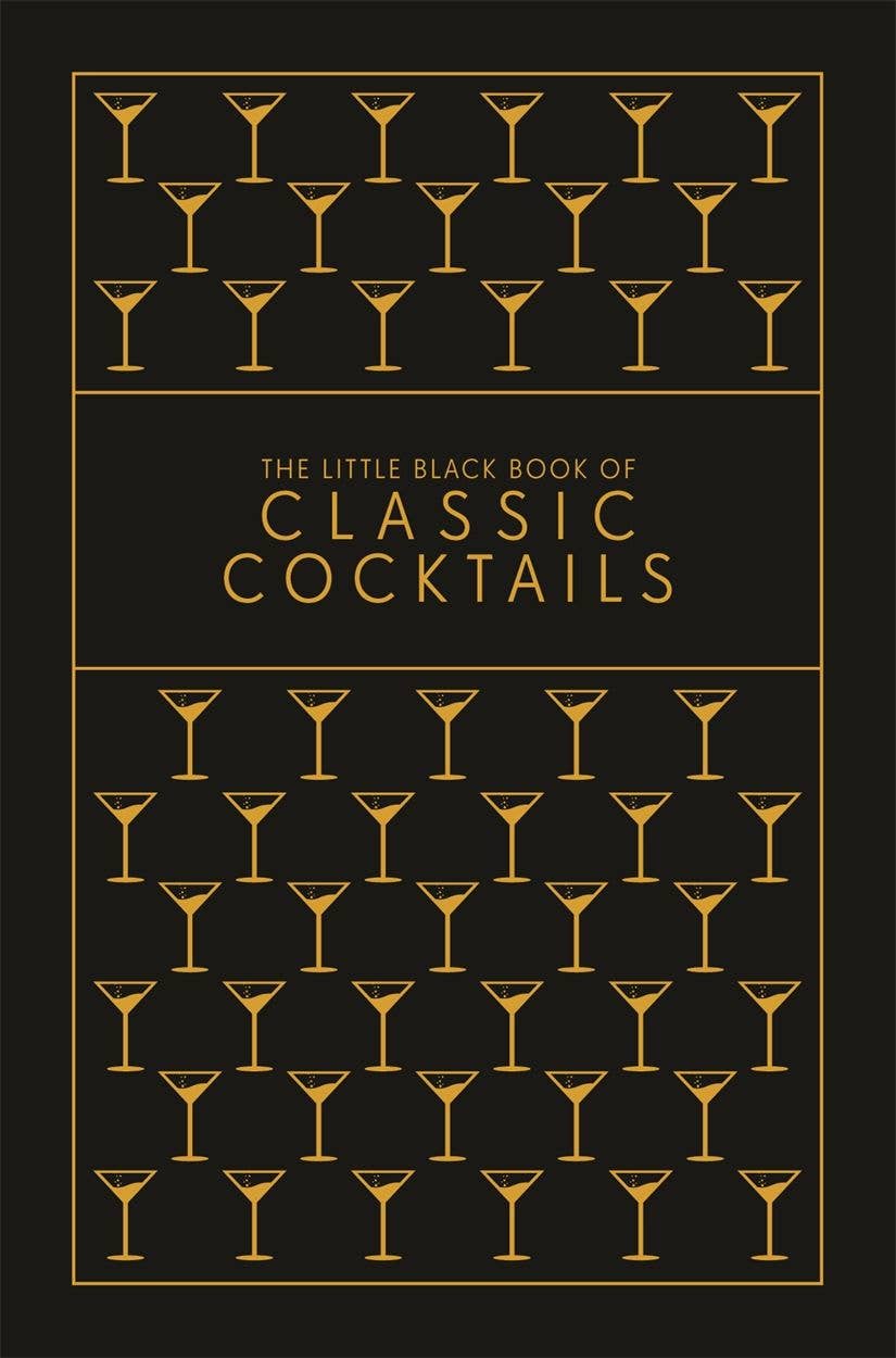 The Little Black Book of Classic Cocktails