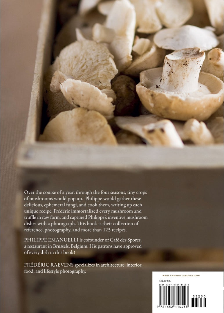 A cook's initiation into the the gorgeous world of mushrooms - back cover
