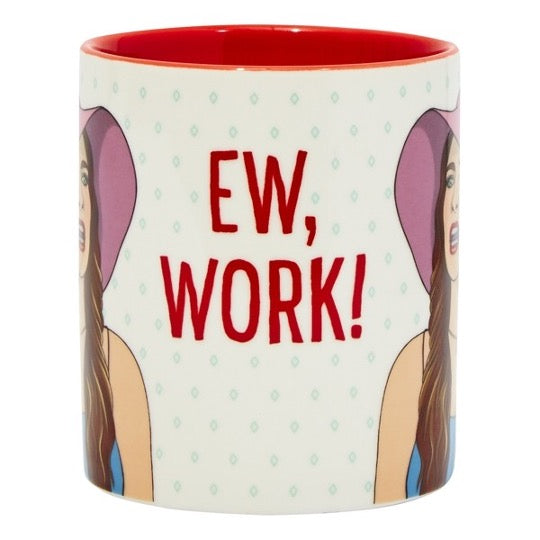 Alexis Rose illustration on mug with red color inside. Text read, Ew, Work! 