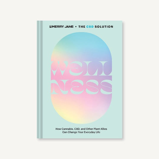 Merry Jane The CBD Solution: Wellness. Light blue book cover with iridescent abstract design.