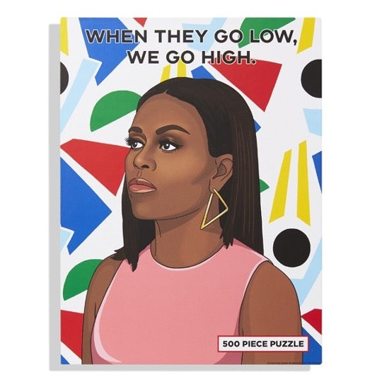 Michelle Obama illustration with colorful abstract images on background.  Text reads, When They Go Low, We Go High.