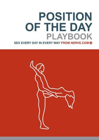 Positions of the Day Playbook: Sex Every Day in Every Way from Nerve.com. Male and female line drawing in sexual position on red background.